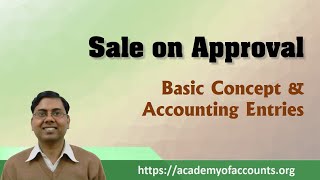 Accounting for Sale on Approval  For CACSCMABcomMcom [upl. by Akin565]