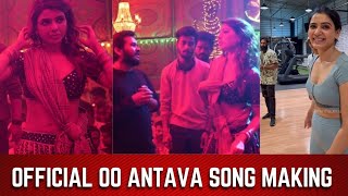 Official Oo Antava oo oo Antava Pushpa Song Making Video  oo antava pushpa song behind the scenes [upl. by Ycnahc787]