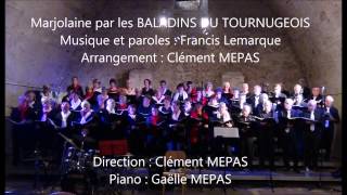 MARJOLAINE par les Baladins du Tournugeois chorale [upl. by Mae]