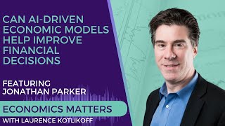 Can AIDriven Economic Models Help Improve Financial Decisions  Insights from Jonathan Parker [upl. by Northington544]