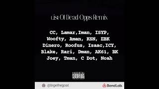 List Of Dead Opps Remix [upl. by Ietta808]