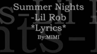 Summer nights lil rob lyrics [upl. by Ihdin]