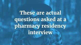 Pharmacy Residency Interview Questions [upl. by Aisenet379]