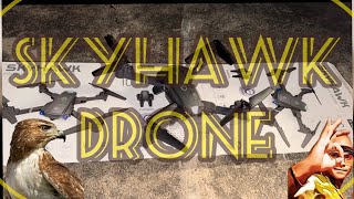 Skyhawk Drone [upl. by Yliah]