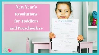 New Years Resolutions with Toddlers and Preschoolers [upl. by Fanni]