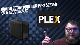 Ultimate Guide Setting Up Plex Media Server on Your NAS Like a Pro [upl. by Tommy]