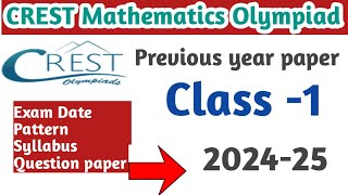 Crest Olympiad Class 1 Maths Previous year 202324 Question Paper Exam DateExam FeesPattern [upl. by Irrak]