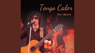 Tengo Calor [upl. by Mayne412]