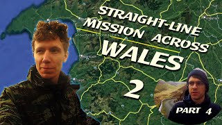 Part 4 My second attempt to walk across Wales in a completely straight line [upl. by Downall]