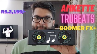 Amkette TrueBeats BoomerFX  Unboxing and Review  Best budget WirelessBluetooth Speaker [upl. by Eirruc]