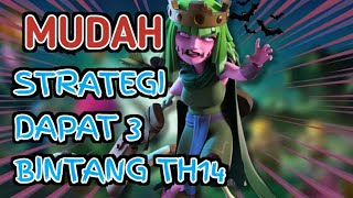 Cara Serang Di Clan War Base Kotak 3 Bintang TH14 Clash of Clans [upl. by Burnaby879]