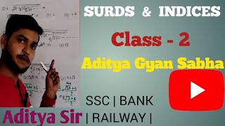 Surds amp Indices Class2 By Aditya Gyan Sabha  Under Root ke Andar likhi sankhao ko Solve karna [upl. by Ehc]