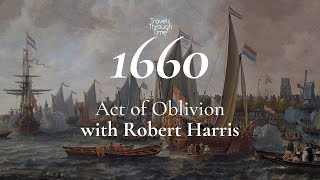 Video interview with Robert Harris on Act of Oblivion and the history of the year 1660 [upl. by Bordy]