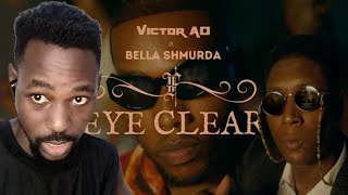 Victor AD ft Bella Shmurda  Eye Clear REACTION [upl. by Atiuqrahc]