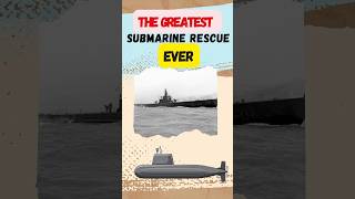 The Greatest Submarine Rescue Ever  shorts [upl. by Rafaj327]