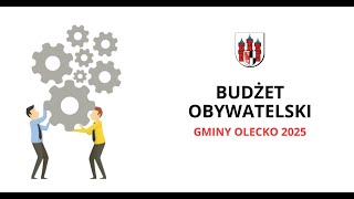 Budżet obywatelski gminy Olecko na 2025 rok – prezentacja projektów [upl. by Nytsrik146]