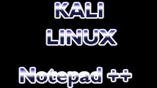 Kali Linux  How To Install Notepad  in Kali Linux [upl. by Annaeerb]