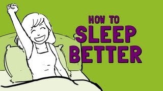 How to Sleep Better [upl. by Uaerraj]