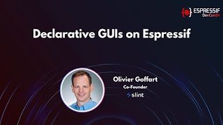 DevCon24  Declarative GUIs on Espressif [upl. by Bernita438]