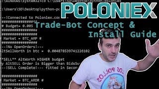 Poloniex Trade Bot  Concept amp Install Guide [upl. by Bak]