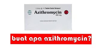 MANFAAT AZITHROMYCIN  JERAWAT PNEUMONIA SINUSITIS FARINGITIS TONSILITIS [upl. by Aiyt]