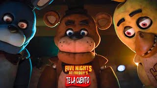 Five Nights at Freddys  Te la Cuento [upl. by Ammon]