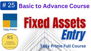 25 How to do Fixed Assets Entry in Tally Prime  Journal Entry in Tally Prime [upl. by Adiuqal]