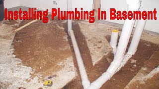 Installing Plumbing In Basement for A New Bathroom [upl. by Dowling]