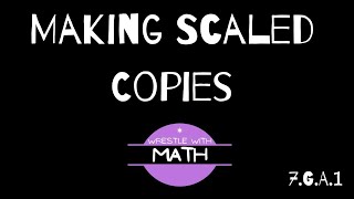 Illustrative Mathematics Grade 7 Unit 13  Scaled Copies  Flip it [upl. by Ahsinrat]