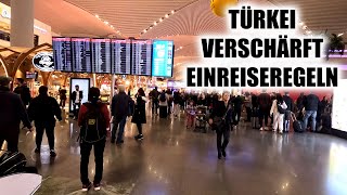 DIE TÜRKEI PLANT DIE EINREISEBESTIMMUNGEN ZU VERSCHÄRFENWIE WIRD SICH DIES AUF TOURISTEN AUSWIRKEN [upl. by Emerej]