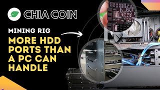 Chia Mining Rig Add More HDD Ports Than Your PC Can Support [upl. by Ober]