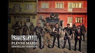 İsimsizler  Kaymakam Plevne Marşı İsimsizler Versiyon [upl. by Rudie]