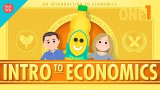 Intro to Economics Crash Course Econ 1 [upl. by Far]