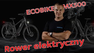 EcoBike MX500  EcoBike LX500  recenzja Biker Budzyk [upl. by Yrellih]