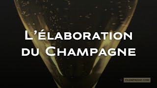 Lélaboration du Champagne [upl. by Atikam]