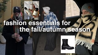 SEVEN MUSTHAVE FASHION ITEMS YOU NEED FOR THE FALLAUTUMN SEASON [upl. by Erbma]