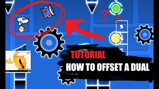 How To Make An Offset Dual in Geometry Dash Tutorial [upl. by Rhynd]