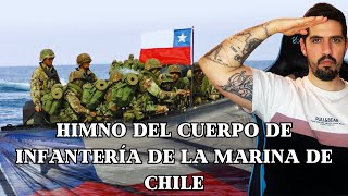 ESPAÑOL REACCIONA AL HIMNO INFANTERÍA MARINA CHILENA  ORGULLO CHILENO  QUE ÉPICO ES  chile [upl. by Gwendolyn]