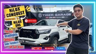 2019 HILUX CONQUEST TO HILUX GRS BY TIGER GARAGE [upl. by Nan748]