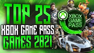 Top 25 Xbox Game Pass Games  2021 [upl. by Guod950]