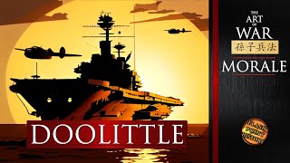 Doolittle  Art of War Morale [upl. by Auguste]