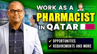 How to Become a Pharmacist in Qatar  Qatar Pharmacist Salary Exam Job Opportunities [upl. by Ardnuhsed]