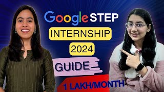 Google STEP Internship 2024  Google Internship Hiring  Preparation  Tips amp Guide PPI opportunity [upl. by Mount464]