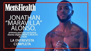 Jonathan quotMaravillaquot Alonso primera portada digital MEN’S HEALTH ACTION entrevista completa [upl. by Jerrome]