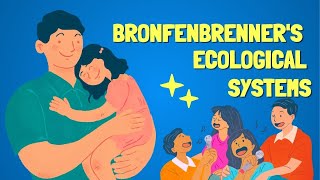 URIE BRONFENBRENNERS ECOLOGICAL SYSTEMS MODEL EXPLAINED How Environments Shape Development FREE PDF [upl. by Adabelle270]