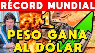 RÉCORD MUNDIAL 🚨 PESO LE GANA AL DÓLAR GRACIAS A MILEI LLEGA A 1000 EN QUÉ INVERTIR ARGENTINA [upl. by Salamanca]