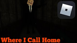 Where I Call Home Horror  Roblox [upl. by Norval]