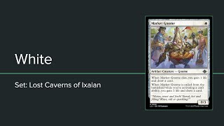 Lost Caverns Of Ixalan Limited Set Review White [upl. by Sansone]