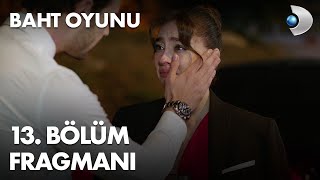 Baht Oyunu 13 Bölüm Fragmanı [upl. by Wales]