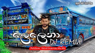 Lelena bus dj remix  lelena song nilan hettiarachchi  lelena dj song  bus dj 2021 song [upl. by Vada172]